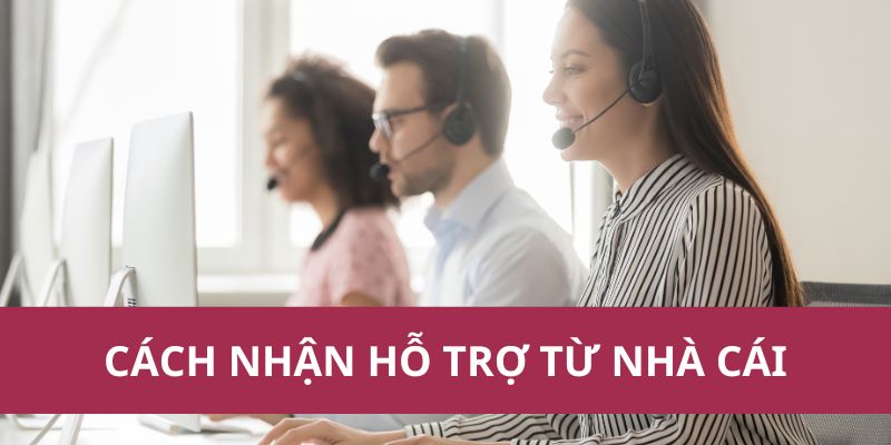 Cách Nhận Hỗ Trợ Từ Nhà Cái Nhanh Chóng Dễ Dàng Nhất 2025 1 Cách Nhận Hỗ Trợ Từ Nhà Cái Nhanh Chóng Dễ Dàng Nhất 2025
